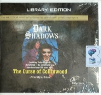 Dark Shadows - The Curse of Collinwood written by Marilyn Ross performed by Kathryn Leigh Scott on Audio CD (Unabridged)